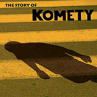 The Story Of Komety (wersja polska)